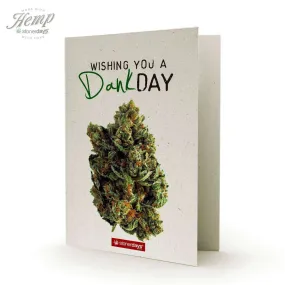 DANK DAY HEMP GREETING CARD