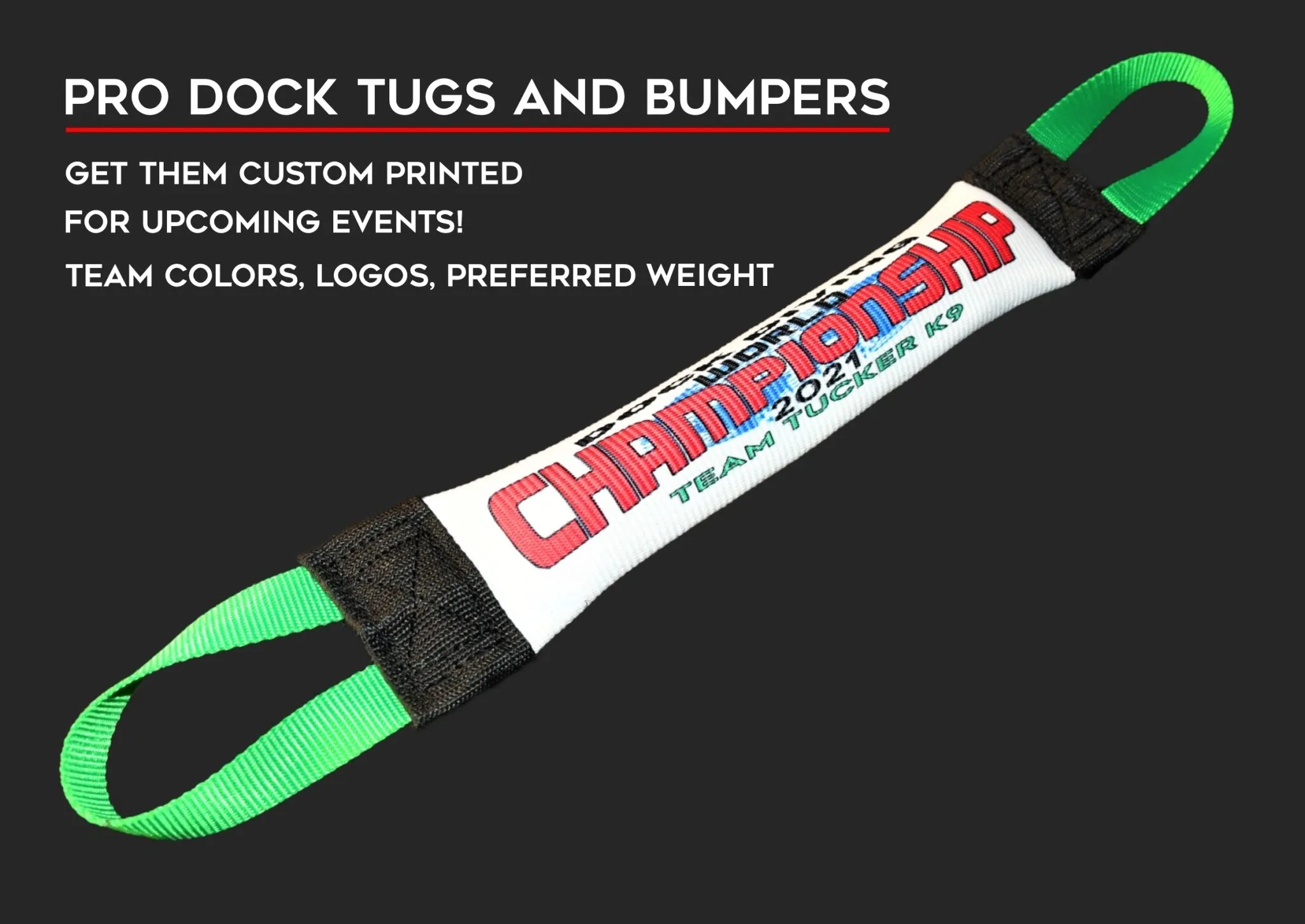 Dock Diving Bumper Tug - Competition Series Weighted - Customizable